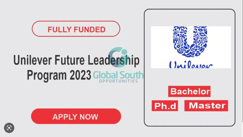 UNILEVER FUTURE LEADERS PROGRAMME 2023 (FULLY FUNDED JOB OPPORTUNITY ...